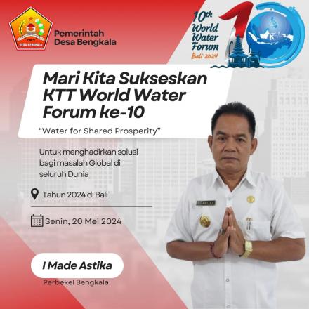 Mari Kita Sukseskan Kegiatan KTT World Water Forum Ke-10 Tahun 2024
